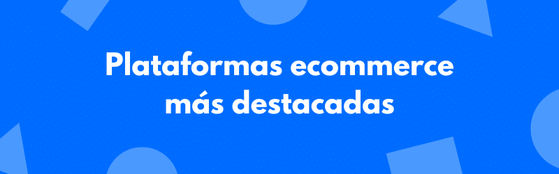 mejores plataformas ecommerce